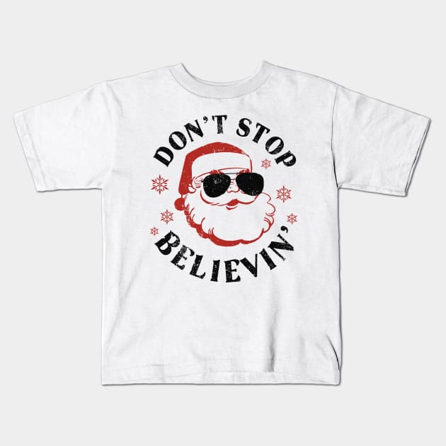 Don't Stop Believin Kids T-Shirt by MZeeDesigns